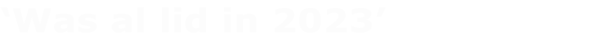 ‘Was al lid in 2023’ Formulier